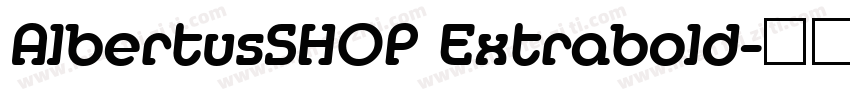 AlbertusSHOP Extrabold字体转换